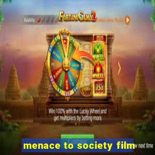 menace to society film